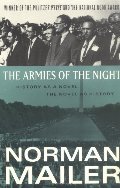 Armies of the Night: History as a Novel, the Novel as History, The Armies of the Night: History as a Novel, the Novel as History, The
