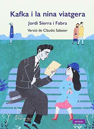 Kafka i la nina viatgera (Aktual) Kafka i la nina viatgera (Aktual)