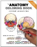 Anatomy Coloring Book (4th Edition), The Anatomy Coloring Book (4th Edition), The