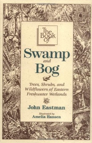 Book of Swamp and Bog, The Book of Swamp and Bog, The