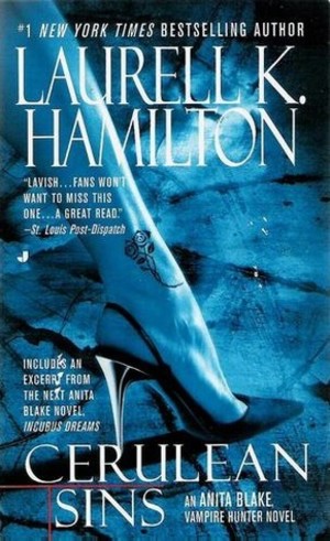 Cerulean Sins (Anita Blake, Vampire Hunter, Book 11) Cerulean Sins (Anita Blake, Vampire Hunter, Book 11)