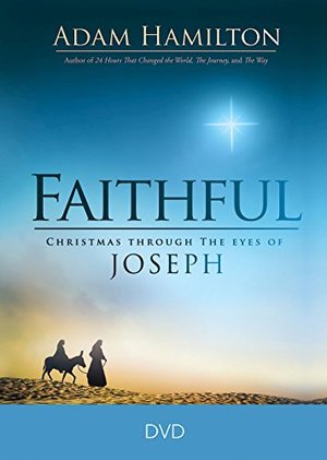 Faithful DVD: Christmas Through the Eyes of Joseph Faithful DVD: Christmas Through the Eyes of Joseph