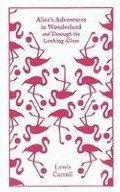 Alice's Adventures in Wonderland and Through the Looking Glass (Clothbound Classics) Alice's Adventures in Wonderland and Through the Looking Glass (Clothbound Classics)