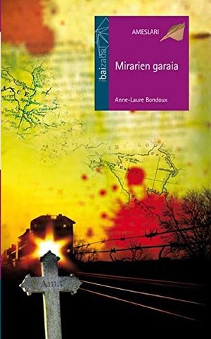 MIRARIEN GARAIA (Ameslari bilduma) (Basque Edition) MIRARIEN GARAIA (Ameslari bilduma) (Basque Edition)