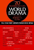 World Drama: An Anthology, Vol. 2: Italy, Spain, France, Germany, Denmark, Russia, and Norway World Drama: An Anthology, Vol. 2: Italy, Spain, France, Germany, Denmark, Russia, and Norway
