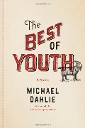 Best of Youth: A Novel, The Best of Youth: A Novel, The