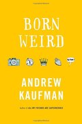 Born Weird Born Weird