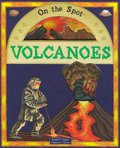 Volcanoes (On the Spot) Volcanoes (On the Spot)