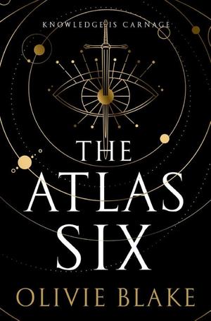 (Atlas #1) Atlas Six, The (Atlas #1) Atlas Six, The