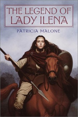 Legend of Lady Ilena, The Legend of Lady Ilena, The