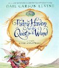 Fairy Haven and the Quest for the Wand Fairy Haven and the Quest for the Wand