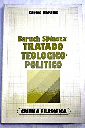 Baruch spinoza: tratado teologico-politico Baruch spinoza: tratado teologico-politico