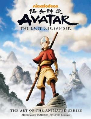 Avatar: The Last Airbender (The Art of the Animated Series) Avatar: The Last Airbender (The Art of the Animated Series)