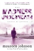 Madness Underneath: Book 2 (The Shades of London), The Madness Underneath: Book 2 (The Shades of London), The