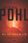All the Lives He Led: A Novel All the Lives He Led: A Novel