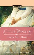 Little Women (Signet Classics) Little Women (Signet Classics)