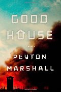 Goodhouse: A Novel Goodhouse: A Novel