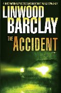 Accident: A Thriller, The Accident: A Thriller, The