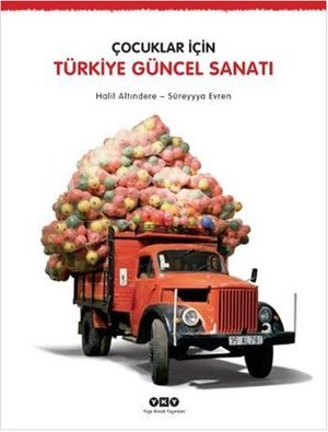 Cocuklar Icin Turkiye Guncel Sanati Cocuklar Icin Turkiye Guncel Sanati