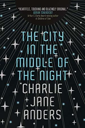 City in the Middle of the Night, The City in the Middle of the Night, The