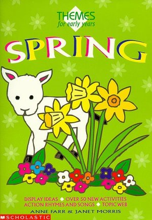 Spring (Themes for Early Years) Spring (Themes for Early Years)