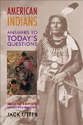 American Indians: Answers to Today's Questions (Civilization of the American Indian) American Indians: Answers to Today's Questions (Civilization of the American Indian)