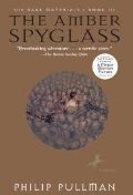 Amber Spyglass (His Dark Materials, Book 3) Publisher: Yearling, The Amber Spyglass (His Dark Materials, Book 3) Publisher: Yearling, The