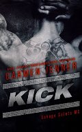 Kick (Savage Saints ) (Volume 1) Kick (Savage Saints ) (Volume 1)
