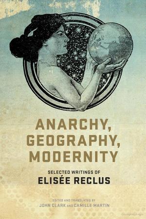 Anarchy, Geography, Modernity Anarchy, Geography, Modernity
