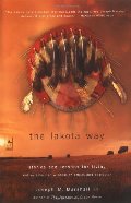Lakota Way: Stories and Lessons for Living (Compass), The Lakota Way: Stories and Lessons for Living (Compass), The