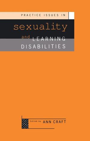 Additional Support Needs - Practice Issues in Sexuality and Learning Disabilities Additional Support Needs - Practice Issues in Sexuality and Learning Disabilities
