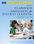 Classroom Assessment for Student Learning: Doing It Right - Using It Well (2nd Edition) (Assessment Training Institute, Inc.) Classroom Assessment for Student Learning: Doing It Right - Using It Well (2nd Edition) (Assessment Training Institute, Inc.)