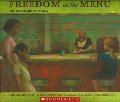 Freedom on the Menu: The Greensboro Sit-ins Freedom on the Menu: The Greensboro Sit-ins