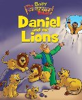 Baby Beginner's Bible: Daniel and the Lions (The Beginner's Bible) Baby Beginner's Bible: Daniel and the Lions (The Beginner's Bible)