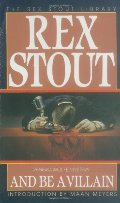 And Be a Villain (Nero Wolfe, #13) And Be a Villain (Nero Wolfe, #13)