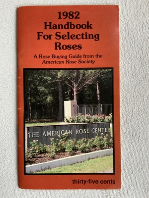 1982 Handbook for Selecting Roses 1982 Handbook for Selecting Roses