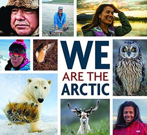 We Are the Arctic We Are the Arctic
