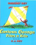 Curious George Flies a Kite Curious George Flies a Kite