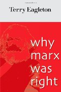 Why Marx Was Right Why Marx Was Right