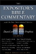 Expositor's Bible Commentary, Vol. 7: Daniel and the Minor Prophets, The Expositor's Bible Commentary, Vol. 7: Daniel and the Minor Prophets, The