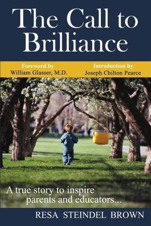 Call to Brilliance, The Call to Brilliance, The