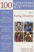 100 Questions & Answers About Eating Disorders 100 Questions & Answers About Eating Disorders