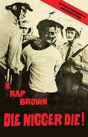 Die Nigger Die! Die Nigger Die!