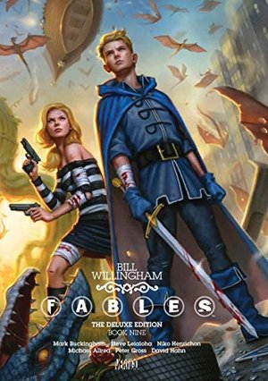 Fables: The Deluxe Edition Book 9 Fables: The Deluxe Edition Book 9