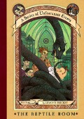 Reptile Room (A Series of Unfortunate Events, #2), The Reptile Room (A Series of Unfortunate Events, #2), The