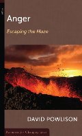 Anger: Escaping the Maze (Resources for Changing Lives) Anger: Escaping the Maze (Resources for Changing Lives)