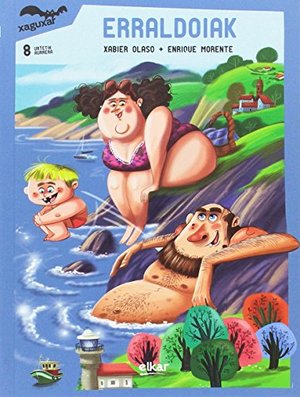 Erraldoiak (Xaguxar) (Basque Edition) Erraldoiak (Xaguxar) (Basque Edition)