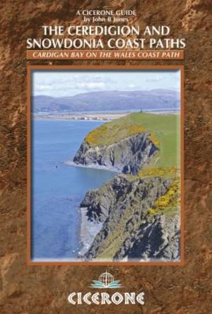 Ceredigion and Snowdonia Coast Paths, The Ceredigion and Snowdonia Coast Paths, The