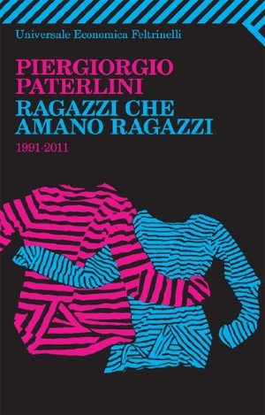 Ragazzi che amano ragazzi. 1991-2011 Ragazzi che amano ragazzi. 1991-2011