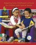 Adapting Early Childhood Curricula for Children With Special Needs Adapting Early Childhood Curricula for Children With Special Needs